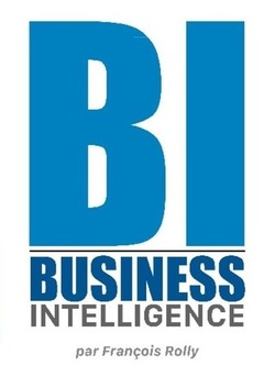 BI : Business Intelligence - Couverture de livre auto édité