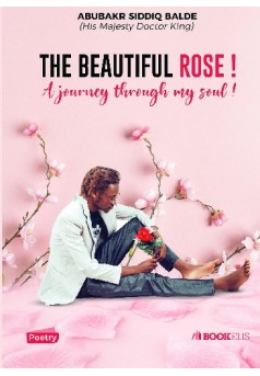 The beautiful rose  ! - Couverture de livre auto édité