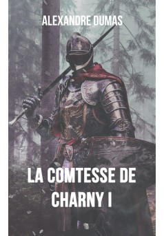 La comtesse de Charny I - Couverture Ebook auto édité
