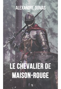 Le chevalier de Maison-Rouge - Couverture Ebook auto édité