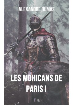 Les Mohicans de Paris I - Couverture Ebook auto édité