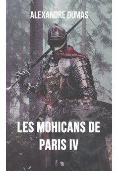 Les Mohicans de Paris IV - Couverture Ebook auto édité