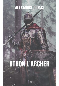 Othon l’archer - Couverture Ebook auto édité