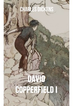 David Copperfield I - Couverture Ebook auto édité