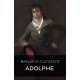 Adolphe (Edition Intégrale - Version Entièrement Illustrée)