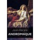 Andromaque (Edition Intégrale - Version Entièrement Illustrée)