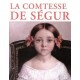Comtesse de Ségur (3 Œuvres majeurs illustrées)