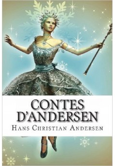 Contes d'Andersen (Edition Intégrale - Version Entièrement Illustrée) - Couverture Ebook auto édité