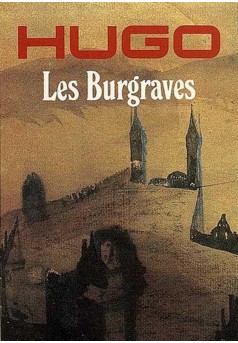 Les Burgraves (Edition Intégrale - Version Entièrement Illustrée) - Couverture Ebook auto édité