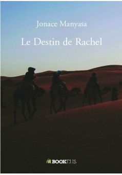 Le Destin de Rachel - Couverture de livre auto édité