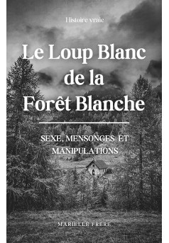 Le Loup Blanc de la Forêt Blanche - Couverture Ebook auto édité