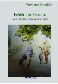 Frédéric et Victoire - Couverture de livre auto édité