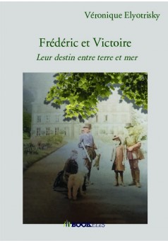 Frédéric et Victoire - Couverture de livre auto édité