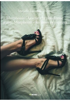 Morphoisis - la serie - la plateforme geante Morphoisis - les tours entreprises  - Couverture de livre auto édité