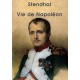 Vie de Napoléon (Edition Intégrale - Version Entièrement Illustrée)