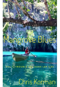 Mangrove Blues - Couverture Ebook auto édité
