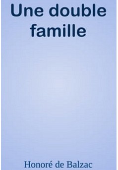 Une double famille (Edition Intégrale - Version Entièrement Illustrée) - Couverture Ebook auto édité