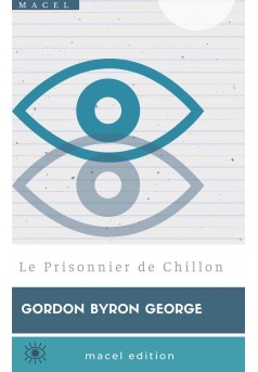 Le Prisonnier de Chillon - Couverture Ebook auto édité
