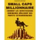 Small Cap Millionnaire