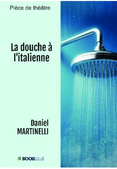 La douche à l'italienne - Couverture de livre auto édité