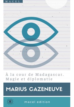 À la cour de Madagascar. Magie et diplomatie - Couverture Ebook auto édité