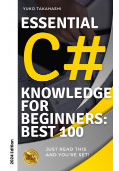 Essential C# for Beginners: 100 Must-Know Tips - Couverture Ebook auto édité