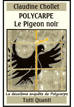 Polycarpe, Le Pigeon noir - Couverture Ebook auto édité