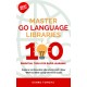 Go Package 100 Challenges: One Hour Mastery Series 2024 Edition