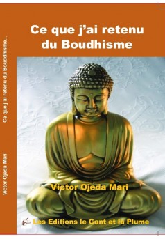 Ce que j’ai retenu  du Bouddhisme… - Couverture de livre auto édité