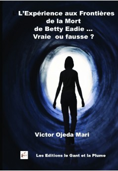 L’Expérience auxFrontières de la Mort de Betty Eadie… - Couverture de livre auto édité