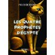 La Civilisation des Chats – Les quatre Prophètes d’Egypte
