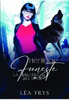 Héritage Funeste (La Sorcière & le Loup T.2) - Couverture de livre auto édité