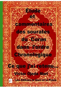 Étude et commentaires des sourates du Coran dans l’ordre chronologique  - Couverture de livre auto édité