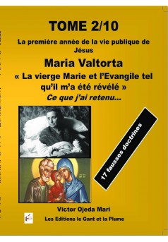 TOME 2/10 – Maria Valtorta - l’Evangile tel qu’il m’a été révélé - Couverture de livre auto édité