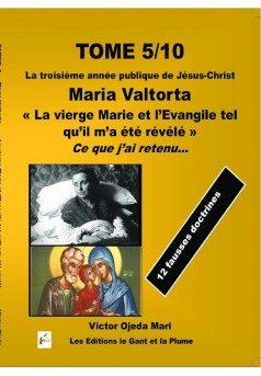 TOME 5/10 – Maria Valtorta - l’Evangile tel qu’il m’a été révélé - Couverture de livre auto édité