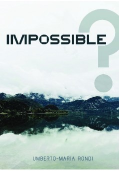 Impossible ? - Couverture de livre auto édité