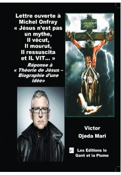 Lettre ouverte à Michel Onfray « Jésus n’est pas un mythe, - Couverture de livre auto édité