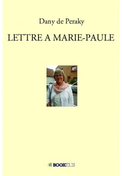 LETTRE A MARIE-PAULE - Couverture de livre auto édité