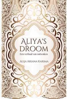 Aliya's  droom - Een verhaal van ontwaken - Couverture Ebook auto édité