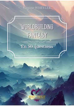 Worldbuilding fantasy en 50 questions - Couverture Ebook auto édité