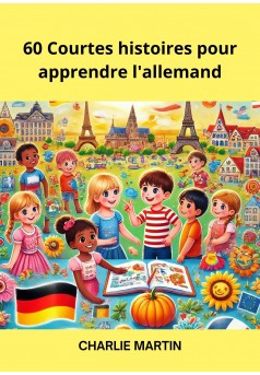 60 courtes histoires pour apprendre l'allemand - Couverture Ebook auto édité