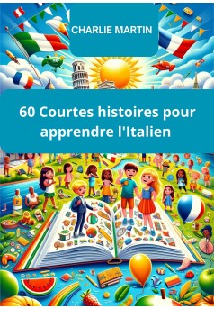 60 courtes histoires pour apprendre l'Italien  - Couverture Ebook auto édité