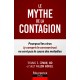 Le Mythe de la Contagion