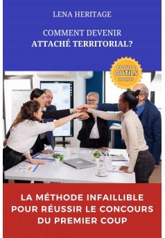 COMMENT DEVENIR ATTACHE TERRITORIAL? - Couverture Ebook auto édité