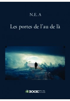 Couverture du livre autoédité Les portes de l'au de là