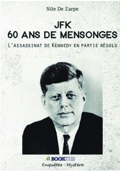 JFK 60 ANS DE MENSONGES - Couverture de livre auto édité