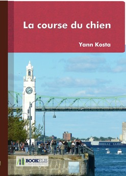 La course du chien - Couverture de livre auto édité