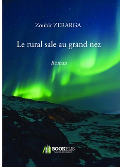 Le rural sale au grand nez - Couverture de livre auto édité