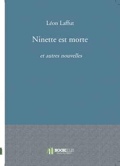 Ninette est morte - Couverture de livre auto édité