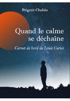 Quand le calme se déchaîne  - Couverture Ebook auto édité